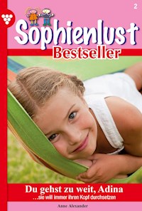 Du gehst zu weit, Adina - Anne Alexander - E-Book