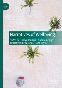 Narratives of Wellbeing -  - E-Book
