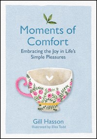 Moments of Comfort - Gill Hasson - E-Book