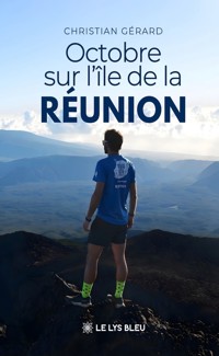 Octobre sur l’île de la Réunion - Christian GÉRARD - E-Book