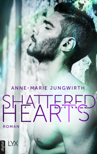 Shattered Hearts - Anne-Marie Jungwirth - E-Book