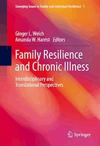 Family Resilience and Chronic Illness -  - E-Book