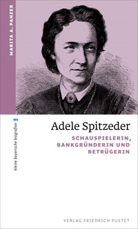Adele Spitzeder - Marita A. Panzer - E-Book