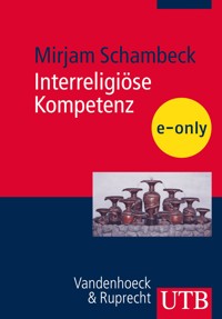 Interreligiöse Kompetenz - Mirjam Schambeck - E-Book