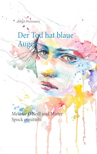 Der Tod hat blaue Augen - Birgit Portmann - E-Book