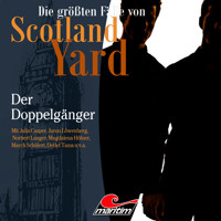 Die größten Fälle von Scotland Yard, Folge 69: Der Doppelgänger (ungekürzt) - Markus Duschek - Hörbuch