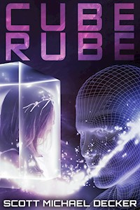 Cube Rube - Scott Michael Decker - E-Book