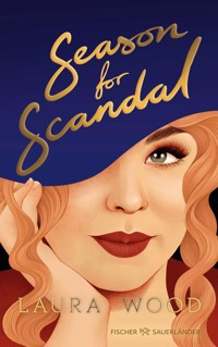Season for Scandal - Laura Wood - E-Book
