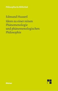 Ideen zu einer reinen Phänomenologie und phänomenologischen Philosophie - Edmund Husserl - E-Book