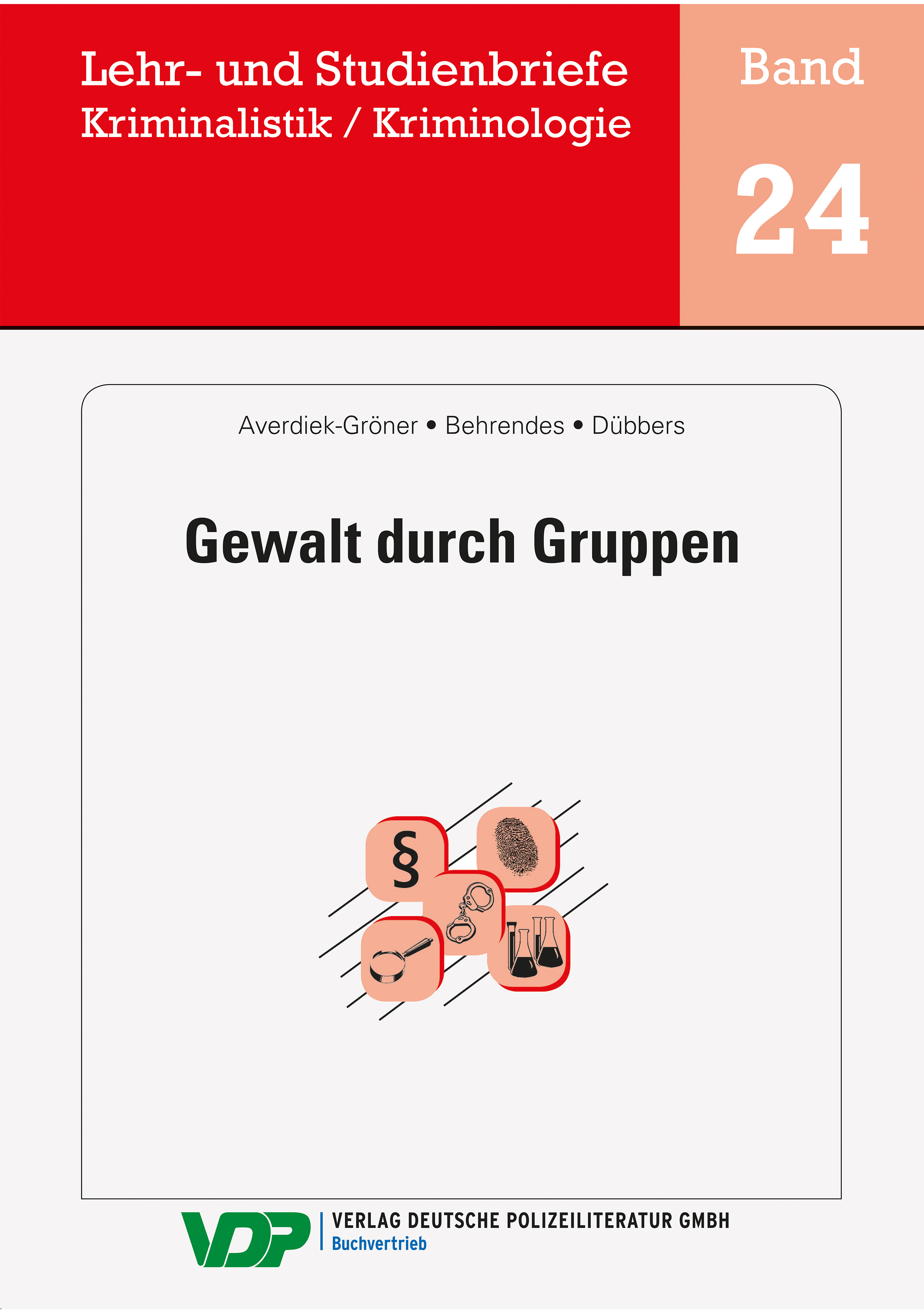 Gewalt durch Gruppen - Detlef Averdiek-Gröner - E-Book