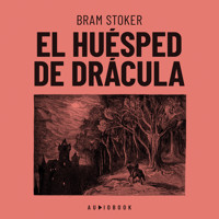 El huésped de Dracula (completo) - Bram Stoker - Hörbuch