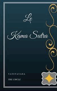 Le Kama Sutra - Vatsyayana - E-Book