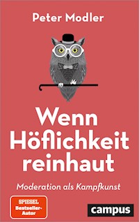 Wenn Höflichkeit reinhaut - Peter Modler - E-Book