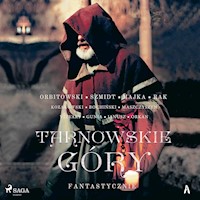 Tarnowskie góry fantastycznie 1 - Praca zbiorowa - Hörbuch