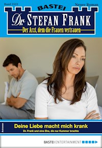 Dr. Stefan Frank 2523 - Stefan Frank - E-Book