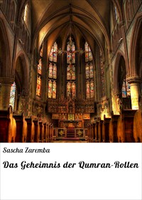 Das Geheimnis der Qumran-Rollen - Sascha Zaremba - E-Book