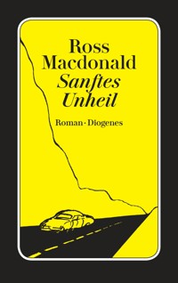 Sanftes Unheil - Ross Macdonald - E-Book