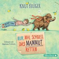 Nur mal schnell das Mammut retten - Knut Krüger - E-Book + Hörbuch