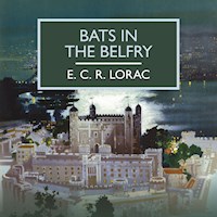 Bats in the Belfry - E. C. R. Lorac - Hörbuch