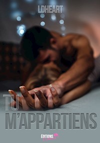 Tu m'appartiens - LD HEART - E-Book