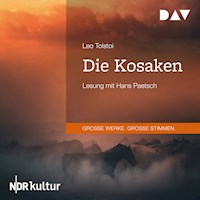 Die Kosaken - Leo Tolstoi - Hörbuch