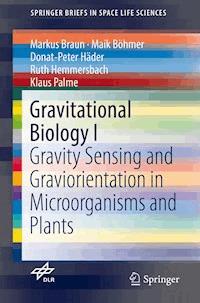 Gravitational Biology I - Markus Braun - E-Book