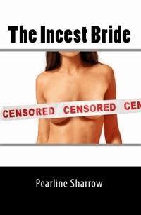 The Incest Bride - Pearline Sharrow - E-Book