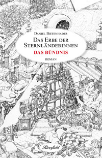 Das Bündnis - Daniel Bietenhader - E-Book