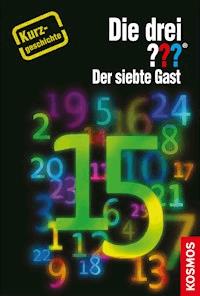 Die drei ??? Der siebte Gast (drei Fragezeichen) - André Minninger - E-Book