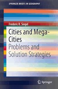 Cities and Mega-Cities - Frederic R. Siegel - E-Book