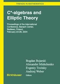 C*-algebras and Elliptic Theory -  - E-Book
