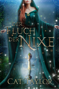 Der Fluch der Nixe - Cat Taylor - E-Book