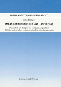 Organisationskonflikte und Tarifvertrag - Seeger Silke - E-Book