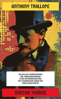Doktor Thorne - Anthony Trollope - E-Book