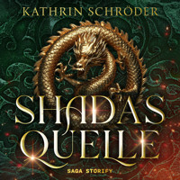 Shadas Quelle - Kathrin Schröder - Hörbuch