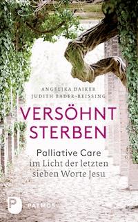 Versöhnt sterben - Angelika Daiker - E-Book