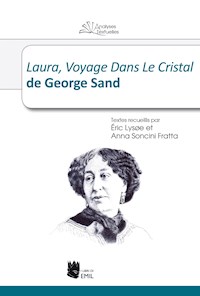 Laura, Voyage Dans Le Cristal de George Sand - Éric Lysøe - E-Book