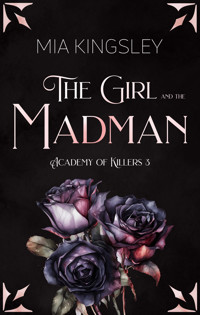 The Girl And The Madman - Mia Kingsley - E-Book
