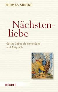Nächstenliebe - Thomas Söding - E-Book
