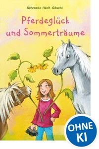 Pferdeglück und Sommerträume - Kathrin Schrocke - E-Book