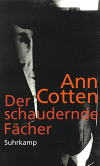 Der schaudernde Fächer - Ann Cotten - E-Book