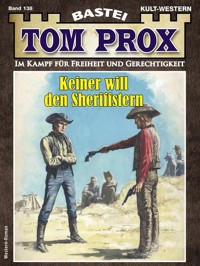 Tom Prox 138 - Alex Robby - E-Book