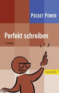 Perfekt schreiben - Markus  Reiter - E-Book