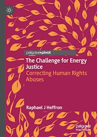 The Challenge for Energy Justice - Raphael J Heffron - E-Book