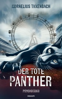 Der Tote Panther - Kornelius Taxenbach - E-Book