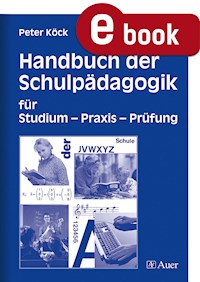 Handbuch der Schulpädagogik (ebook) - Peter Köck - E-Book