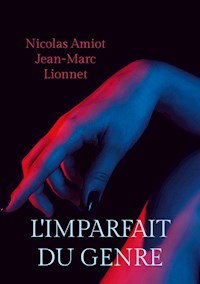 L'imparfait du genre - Nicolas Amiot - E-Book