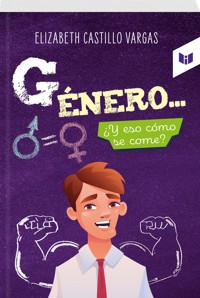 GÉNERO... - ELIZABETH CASTILLO - E-Book