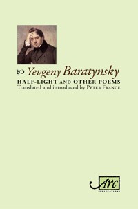 Half-Light & Other Poems - Yevgeny Abramovitch Baratynsky - E-Book