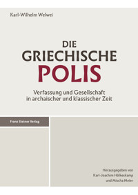 Die griechische Polis - Karl-Wilhelm Welwei - E-Book